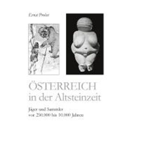 Österreich In Der Altsteinzeit