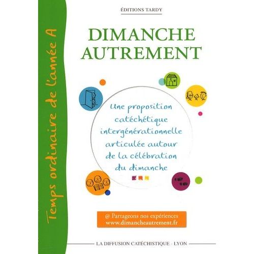 Dimanche Autrement - Temps Ordinaire De L'année A