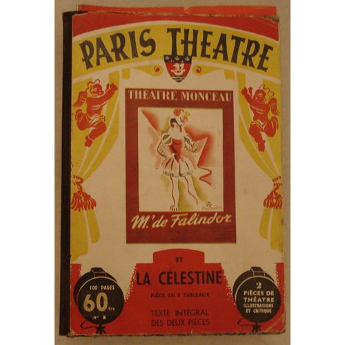 Revues : "Paris Théâtre"," Conférencia Les Annales", "Le Monde Illustré Théâtral Et Littéraire", "Théâtre Et Romans" Et 2 Classeurs De Rangement "Paris Théâtre".