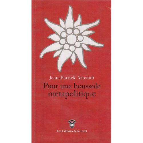 Pour Une Boussole Métapolitique