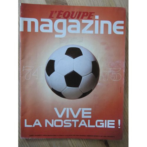 L'équipe Magazine N° 1180 - Vive La Nostalgie 74-75