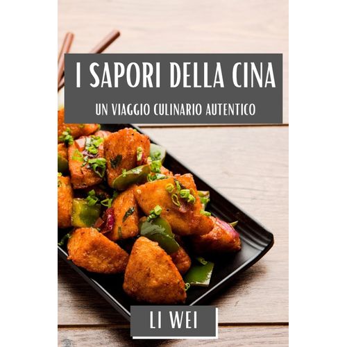 I Sapori Della Cina