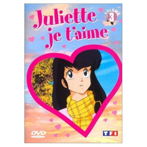 Juliette Je T'aime - Vol. 3