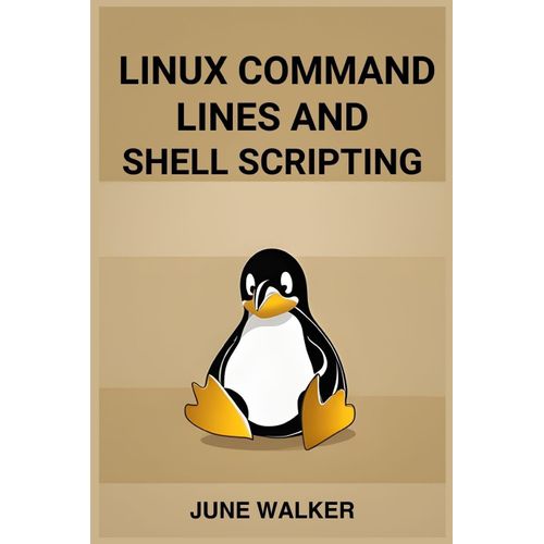 Linux Command Lines And Shell Scripting