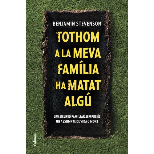 Tothom A La Meva Família Ha Matat Algú