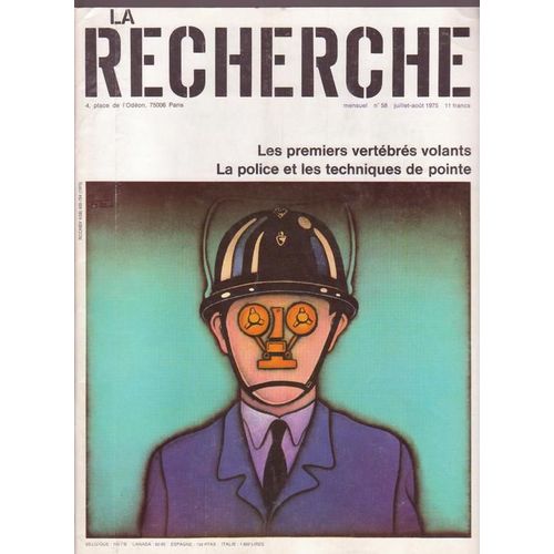 La Recherche N° 58, Les Premiers Vertebres Volants La Police Et Les Techniques De Pointe