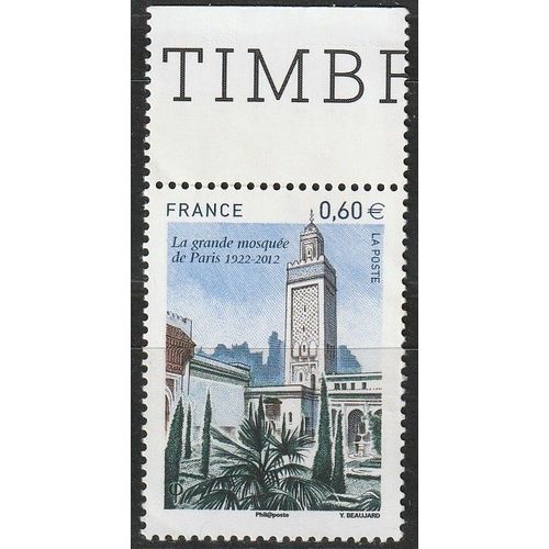 Centenaire De La Grande Mosquée De Paris. Timbre Neuf** Avec Bord De Feuille, 2012 N° 4634