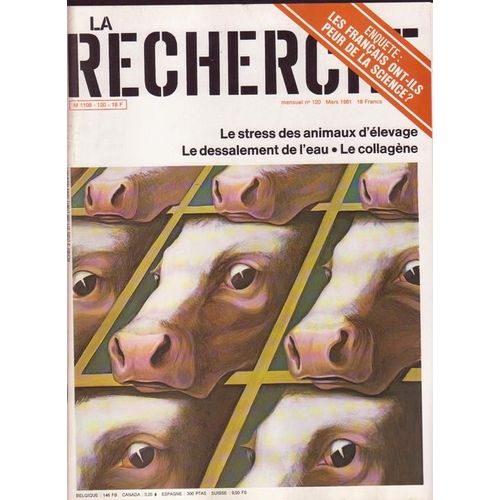 La Recherche  N° 120 : Le Stress Des Animaus D'élevage / Le Dessalement De L'eau / Le Collagène / Les Satellites De Jupiter & De Saturne
