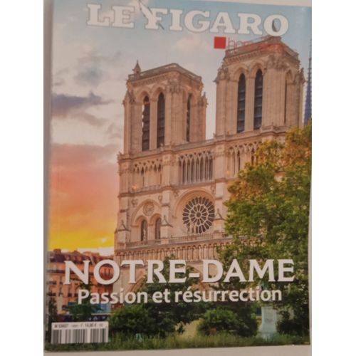 Le Figaro Notre -Dame Passion Et Résurrection