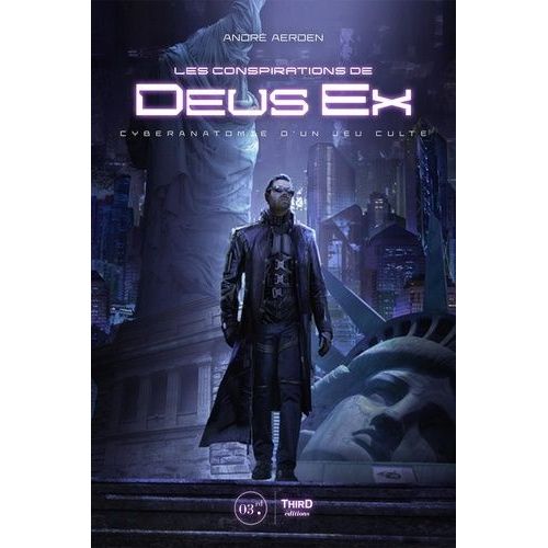 Deus Ex - Cyberanatomie D'un Jeu Culte