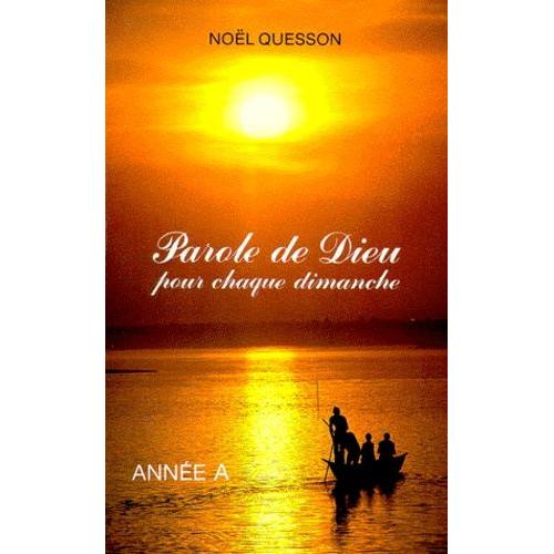 Parole De Dieu Pour Chaque Dimanche - Annee A