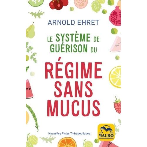 Le Système De Guérison Du Régime Sans Mucus