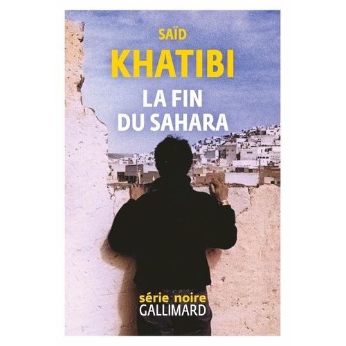 La Fin Du Sahara