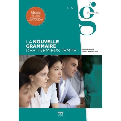 La Nouvelle Grammaire Des Premiers Temps A1-A2 - Avec Le Corrigé
