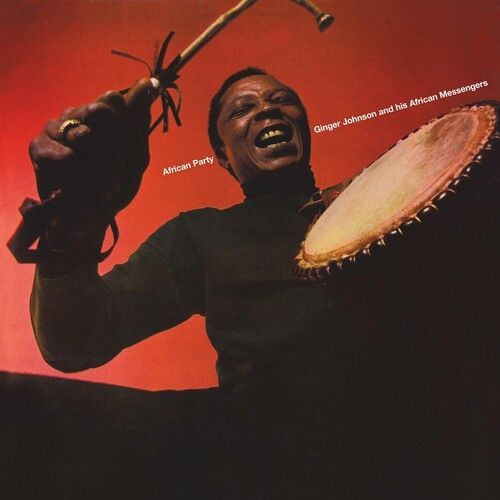 Johnson,Ginger & His African Messengers - African Party [Vinyl Lp] Deluxe Ed
