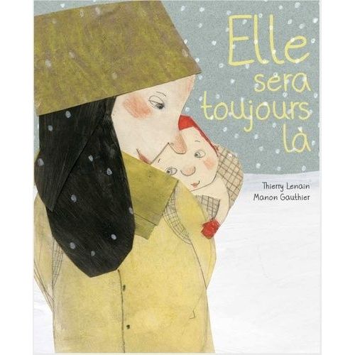 Elle Sera Toujours Là