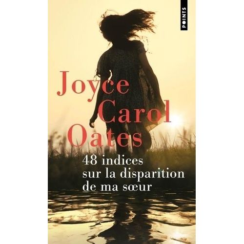 48 Indices Sur La Disparition De Ma Soeur
