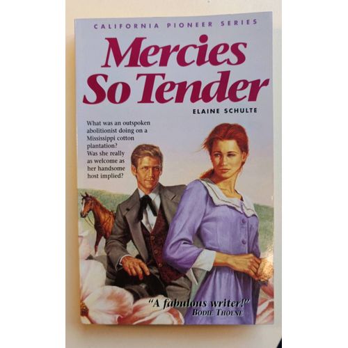 Elaine Schulte - " Mercies So Tender "
