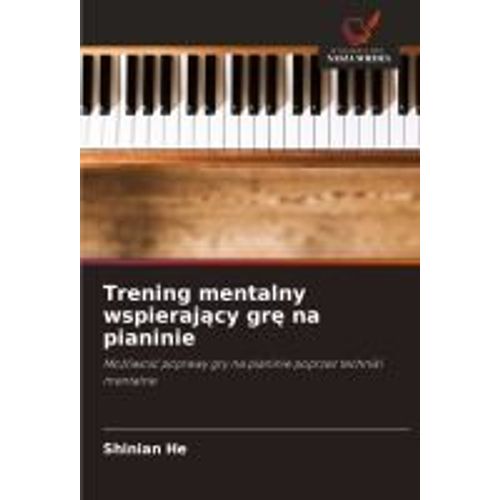 Trening Mentalny Wspieraj¿Cy Gr¿ Na Pianinie