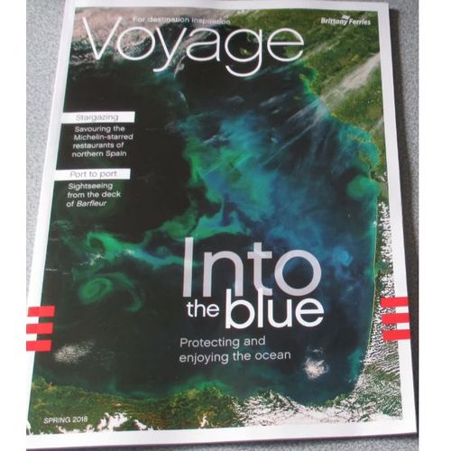 Voyage-Printemps 2018 - Into The Blue (Protéger Et Profiter De L'océan) - Magazine De Brittany Ferries - Édité Par Calvados-Tourisme - 82 Pages- En Langue Anglaise