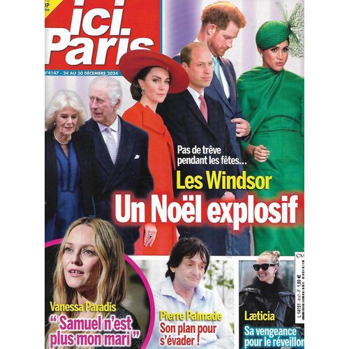Ici Paris N°4147 24/12/2024 Les Windsor: Un Noël Explosif!/ Vanessa Paradis/ Pierre Palmade/ Laeticia/ Smaïn/ Stars: Belles Histoires De Noël/ Le Père Noël Au Cinéma