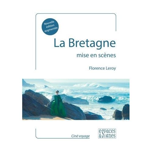La Bretagne Mise En Scènes