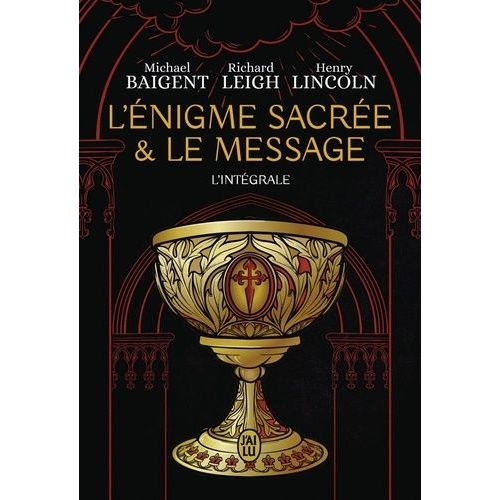 L'énigme Sacrée Et Le Message - L'intégrale