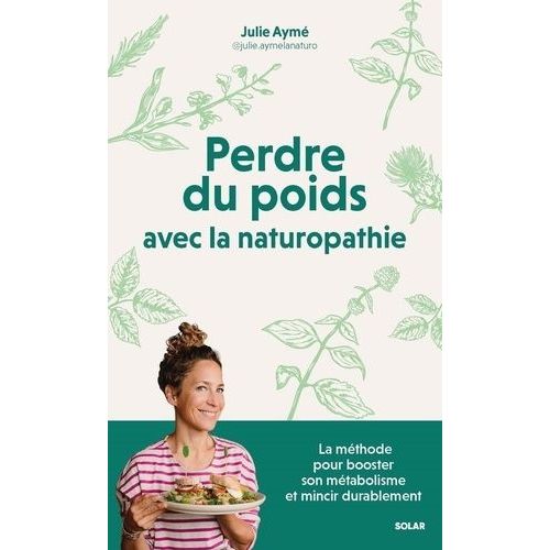 Perdre Du Poids Avec La Naturopathie