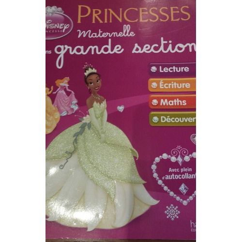 Livret Princesses Maternelle Grande Section 5 6 Ans Lecture Écriture Maths Découverte Hachette Éducation Disney