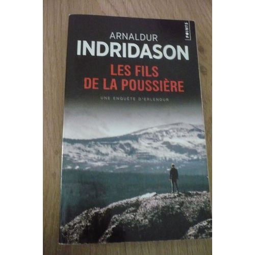 Les Fils De La Poussière De Arnaldur Indridason - Traduit De L’Islandais Par Eric Boury – Éditions Point (57 Rue Gaston-Tessier, Paris) - 2019 -