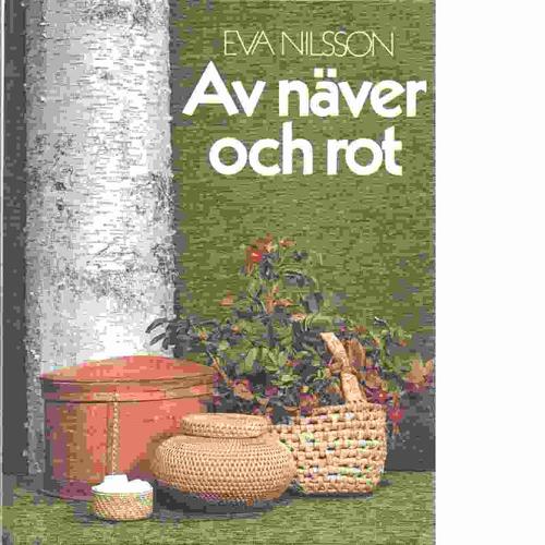 Av Näver Och Rot - Manuel D'artisanat En Ecorce De Bouleau Et Rotin