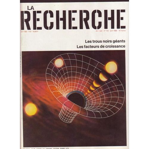 La Recherche  N° 112 : Les Trous Noirs Géants / Les Facteurs De Croissance / L'origine Des Grands Groupes D'animaux / La Leçon Des Lapsus