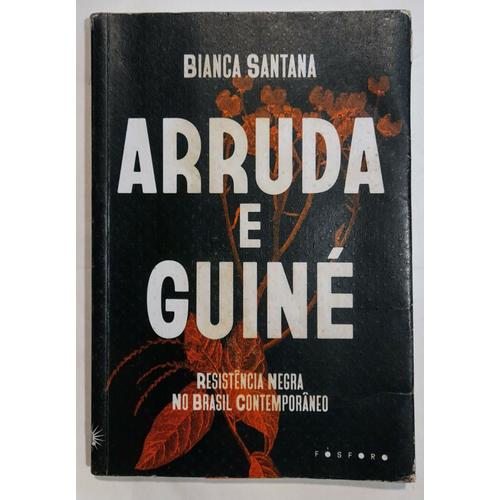 Arruda E Guiné - Resistência Negra No Brasil Contemporâneo