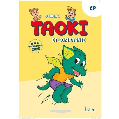 Taoki Et Compagnie Cp - Cahier 1