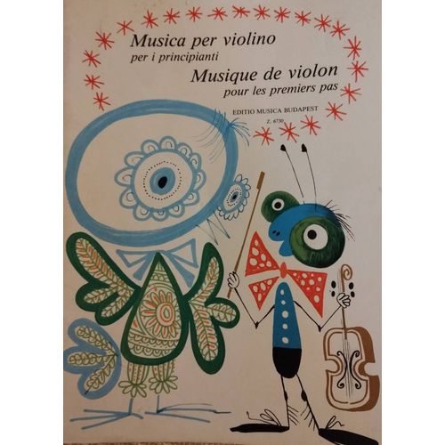 Musique De Violon Pour Les Premiers Pas, Édition Música Budapest