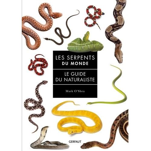 Les Serpents Du Monde