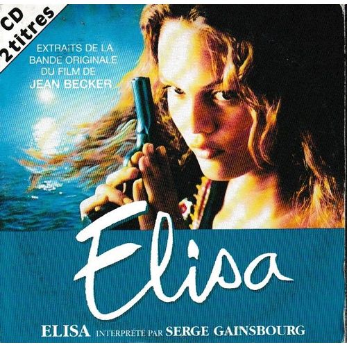 Serge Gainsbourg Elisa (P) 1995 Philips © Mercury Editions Sidonie. Made In France By Pmdc. Cd Single 2 Titres. Bof Elisa Avec Vanessa Paradis. Disque Rare Cardsleeve. Voir Mes Photos Pour Les Titres.