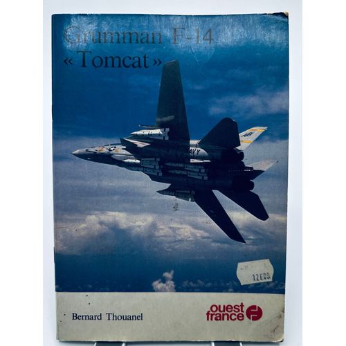 Grumman F-14 « Tomcat» Bernard Thouanel