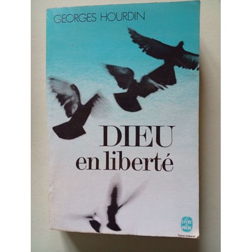 Dieu En Liberte