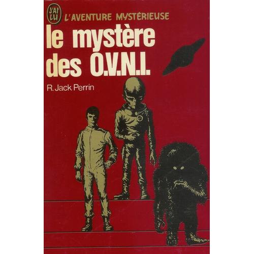 Le Mystère Des O.V.N.I