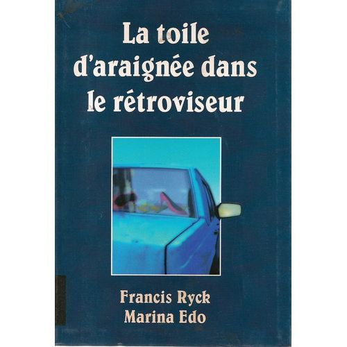 La Toile D'araignée Dans Le Rétroviseur