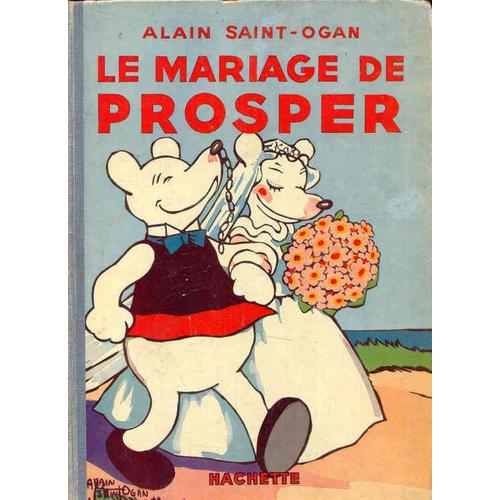 Le Mariage De Prosper   de alain saint-ogan  Format  (Livre)