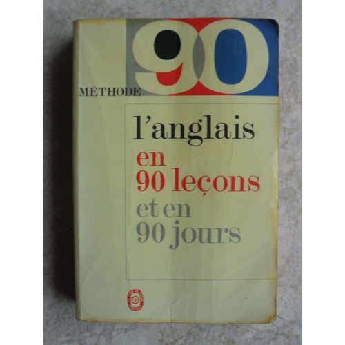 L'anglais En 90 Leçons Et En 90 Jours