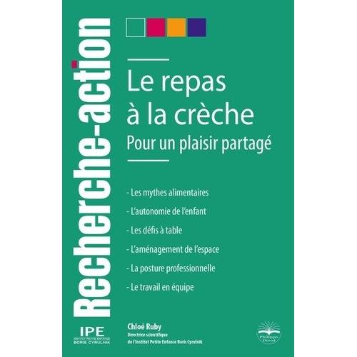 Le Repas À La Crèche - Pour Un Plaisir Partagé