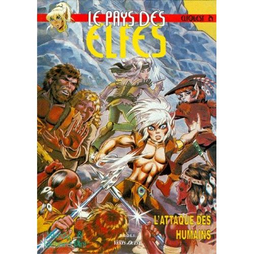 Le Pays Des Elfes Tome 24 : L'attaque Des Humains