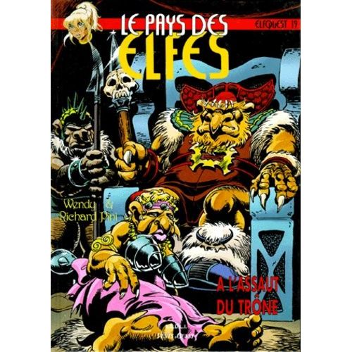 Le Pays Des Elfes Tome 19 : A L'assaut Du Trone