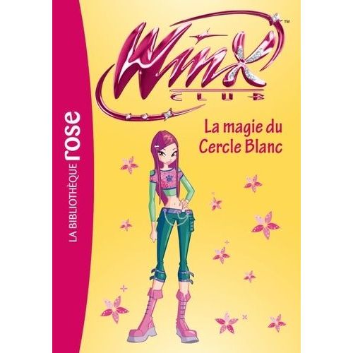 Winx Club - Tome 35 - La Magie Du Cercle Blanc