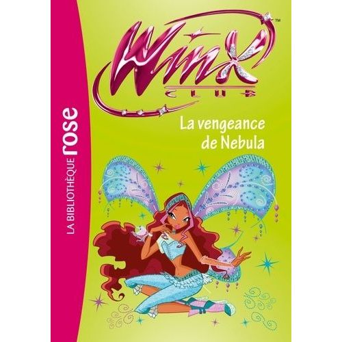 Winx Club - La Vengeance De Nébula