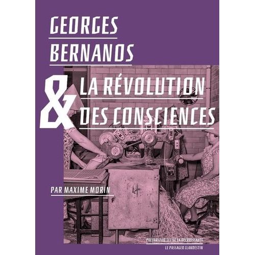 Georges Bernanos & La Civilisation Des Machines