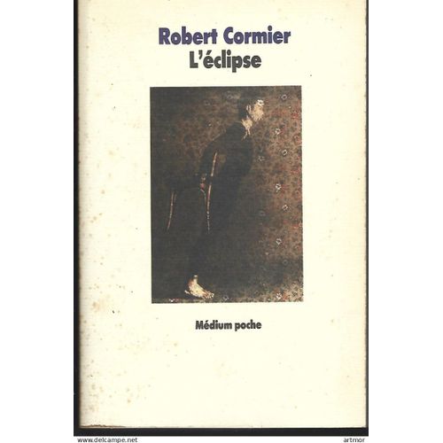 Robert Cormier - L'eclipse